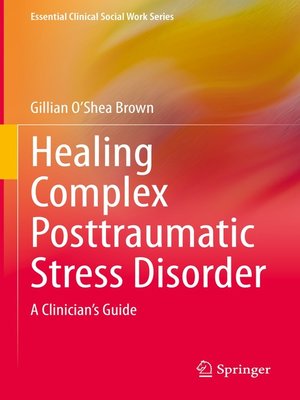 cover image of Healing Complex Posttraumatic Stress Disorder
